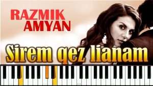 Razmik Amyan - Sirem qez lianam. Piano version Видео