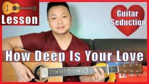 How Deep Is Your Love - The Bee Gees Guitar Tutorial Видео