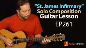 St. James Infirmary Guitar Lesson - Learn how to play St. James Infirmary on Guitar - EP261 Видео
