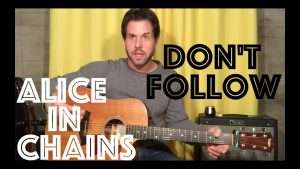 Guitar Lesson: How To Play Don't Follow By Alice In Chains Видео