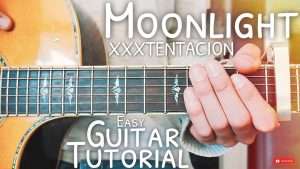 Moonlight XXXTENTACION Guitar Tutorial // Moonlight Guitar // Guitar Lesson #509 Видео