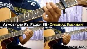 Atmosfera Ft. Floor 88 - Original Sabahan (Instrumental/Full Acoustic/Guitar Cover) Видео
