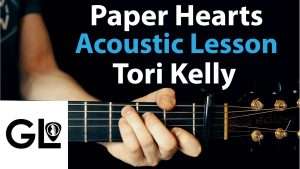 Paper Hearts - Tori Kelly - Acoustic Guitar Lesson Видео