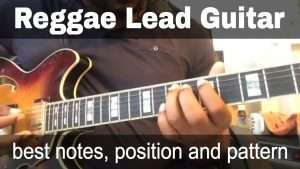 Best notes, position and pattern for playing reggae lead guitar Видео
