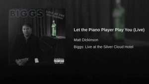 Let the Piano Player Play You (Live) Видео