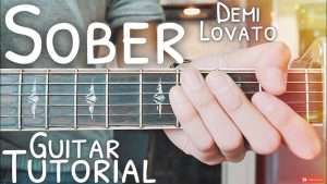 Sober Demi Lovato Guitar Tutorial // Sober Guitar // Guitar Lesson #514 Видео