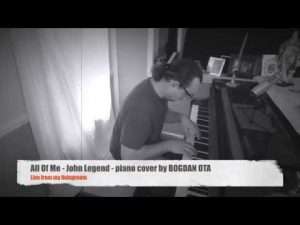 All Of Me - John Legend -piano cover by BOGDAN OTA Видео