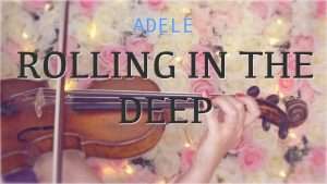 Rolling in the Deep - Adele for violin and piano (COVER) Видео