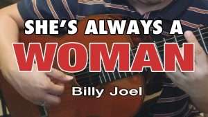 She's Always a Woman - Billy Joel (solo guitar cover) Видео