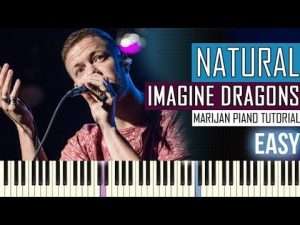 How To Play: Imagine Dragons - Natural | Piano Tutorial EASY Видео