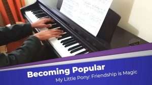 Becoming Popular | MLP Piano Cover [Sheet Music & MIDI] Видео
