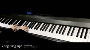 "Long Long Ago" Piano Cover 피아노 커버 - Acoustic Cafe Видео