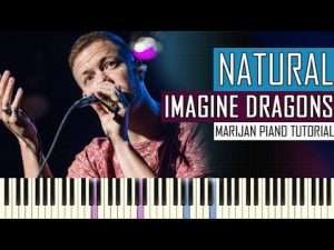How To Play: Imagine Dragons - Natural | Piano Tutorial Видео