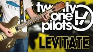 Twenty One Pilots - Levitate Guitar Cover Видео