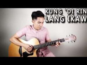 Kung 'Di Rin Lang Ikaw - December Avenue | Moira Dela Torre (fingerstyle guitar cover + lyrics) Видео