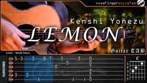 LEMON - 米津玄师 Kenshi Yonezu - Fingerstyle Guitar Cover | TAB Tutorial Видео