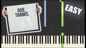 Give Thanks Wih A Grateful Heart | EASY PIANO TUTORIAL by Betacustic Видео