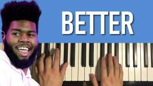 HOW TO PLAY - Khalid - Better (Piano Tutorial Lesson) Видео