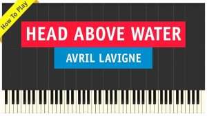 Avril Lavigne - Head Above Water - Piano Cover (Tutorial & Sheet Music) Видео