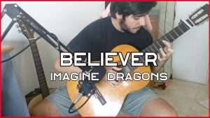 Imagine Dragons - Believer - Fingerstyle Guitar Cover Видео