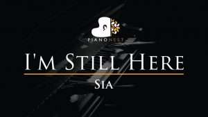 Sia - I'm Still Here - Piano Karaoke / Sing Along Cover with Lyrics Видео
