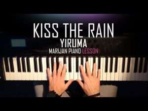How To Play: Yiruma - Kiss The Rain | Piano Tutorial Lesson + Sheets Видео