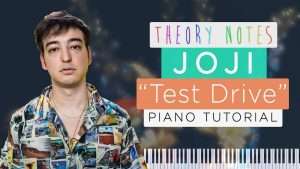 How to Play Joji - Test Drive | Theory Notes Piano Tutorial Видео