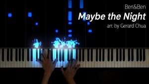Ben&Ben - Maybe the Night (arr. by Gerard Chua), piano cover Видео