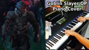 Goblin Slayer OP - Rightfully (Piano Cover) / Mili Видео