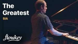 The Greatest (flowkey Piano Cover) – SIA Видео