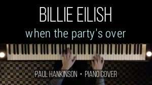 Billie Eilish - when the party's over | Piano Cover by Paul Hankinson Видео
