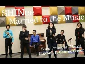 SHINee 'Married to the Music' Bass Trumpet, Piano, Cowbell & Choreo Cover Видео